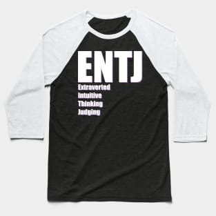 ENTJ The Commander MBTI types 3B Myers Briggs personality Baseball T-Shirt